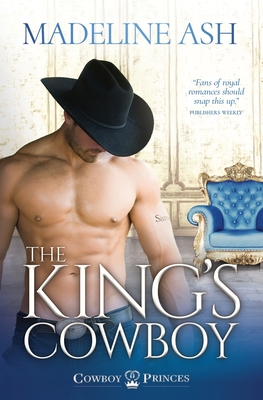 The King's Cowboy - Ash, Madeline