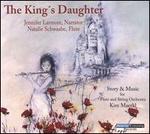 The King's Daughter: Story & Music for Flute and String Orchestra