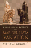 The King's Indian Defence: Mar del Plata Variation