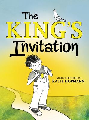 The King's Invitation - Hopmann, Katie