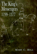 The King's Messengers 1199-1377