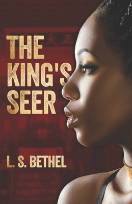 The King's Seer - Bethel, L S