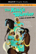 The King's Warrior: A Story of Ancient India