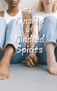 The Kinship of Kindred Spirits