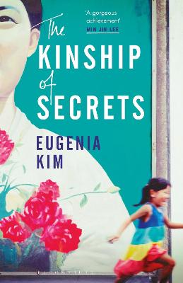 The Kinship of Secrets - Kim, Eugenia