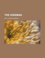 The Kinsman - Sidgwick, Alfred