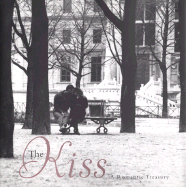 The Kiss: A Romantic Treasury