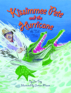 The Kissimmee Pete and the Hurricane