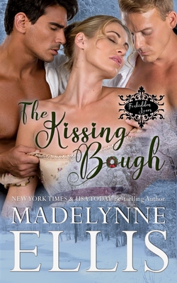 The Kissing Bough - Ellis, Madelynne