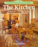 The Kitchen: Timeless Traditional Woodworking Projects