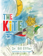 The Kite: Learning To Fly Again