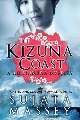 The Kizuna Coast: A Rei Shimura Mystery - Massey, Sujata