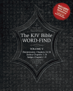 The KJV Bible Word-Find: Volume 5, Deuteronomy Chapters 24-34, Joshua Chapters 1-24, Judges Chapters 1-9