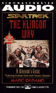 The Klingon Way: A Warrior's Guide Cassette: A Warrior's Guide