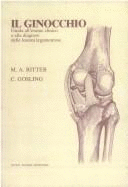 The Knee: A Guide to the Examination and Diagnosis of Ligament Injuries - Ritter, Merrill A