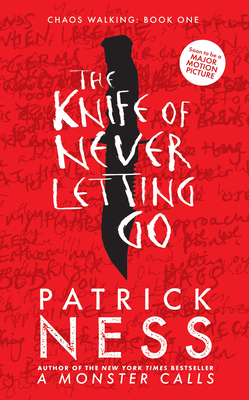 The Knife of Never Letting Go - Ness, Patrick