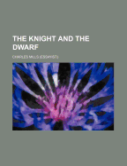 The Knight and the Dwarf
