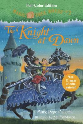 The Knight at Dawn (Full-Color Edition) - Osborne, Mary Pope