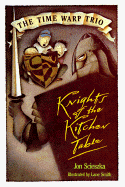 The Knights of the Kitchen Table