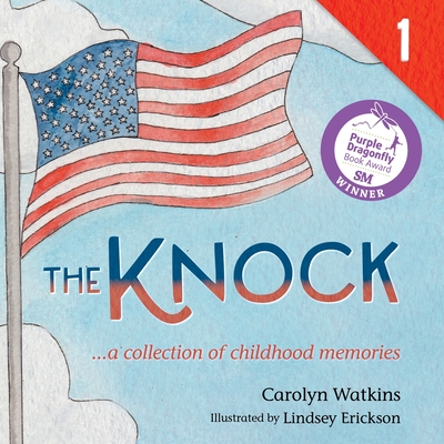 The Knock - A Collection of Childhood Memories: Level 1 Reader for Ages 6-8 - Watkins, Carolyn