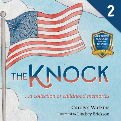 The Knock - A Collection of Childhood Memories: Level 2 Reader for Children 9-12 - Watkins, Carolyn
