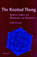 The Knotted Thong: Structures of Mimesis in Persius