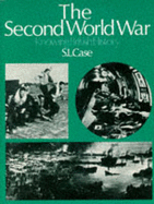 The Knowing British History: Second World War (S.L.Case)