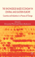 The Knowledge-Based Economy in Central and East European Countries: Countries and Industries in a Process of Change