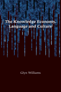 The Knowledge Economy, Language and Culture