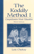 The Kodaly Method I: Comprehensive Music Education