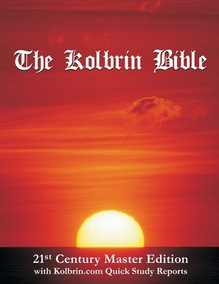 The Kolbrin Bible: 21st Century Master Edition with Kolbrin.com Quick Study Reports (Paperback) - Masters, Marshall (Contributions by), and Manning, Janice (Editor)