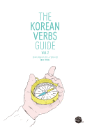 The Korean Verbs Guide: With 1600+ Everyday Sample Expressions (2-Volume Set)