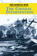 The Korean War: The Chinese Intervention
