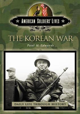 The Korean War - Edwards, Paul