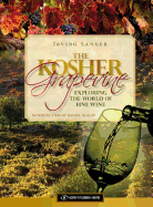 The Kosher Grapevine: Exploring the World of Fine Wine