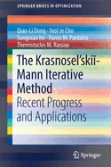 The Krasnosel'skii-Mann Iterative Method: Recent Progress and Applications