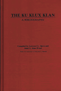 The Ku Klux Klan: A Bibliography