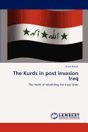 The Kurds in Post Invasion Iraq