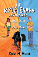 The Kyle Evans Adventures: Kyle Evans and the Key to the Universe, Kyle Evans and the Deadly Plague