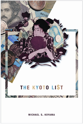 The Kyoto List - Koyama, Michael S