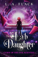 The Lab Daughter: Curse of the Evil Scientist