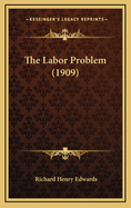 The Labor Problem (1909)