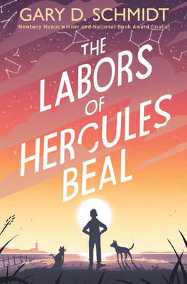 The Labors of Hercules Beal - Schmidt, Gary D