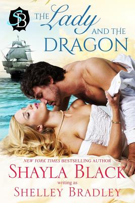 The Lady and The Dragon - Bradley, Shelley, and Black, Shayla