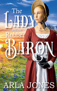 The Lady and the Robber Baron