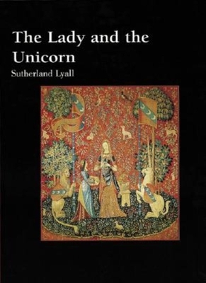 The Lady and the Unicorn - Lyall, Sutherland