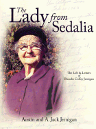 The Lady from Sedalia: The Life & Letters of Blanche Coffey Jernigan