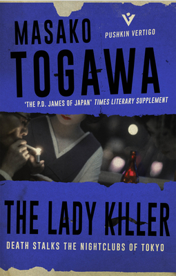 The Lady Killer - Togawa, Masako, and Unknown (Translated by)