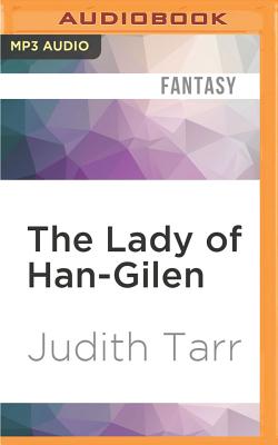 The Lady of Han-Gilen - Tarr, Judith