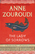 The Lady of Sorrows: A Seven Deadly Sins Mystery
